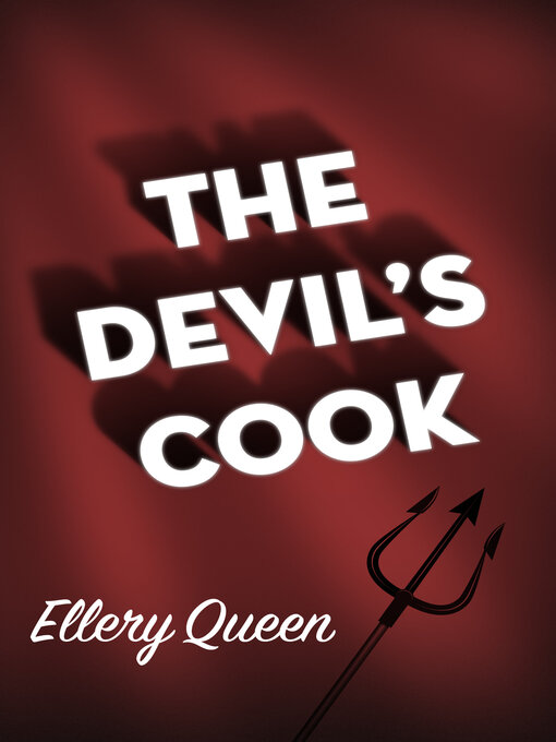 Title details for The Devil's Cook by Ellery Queen - Available
